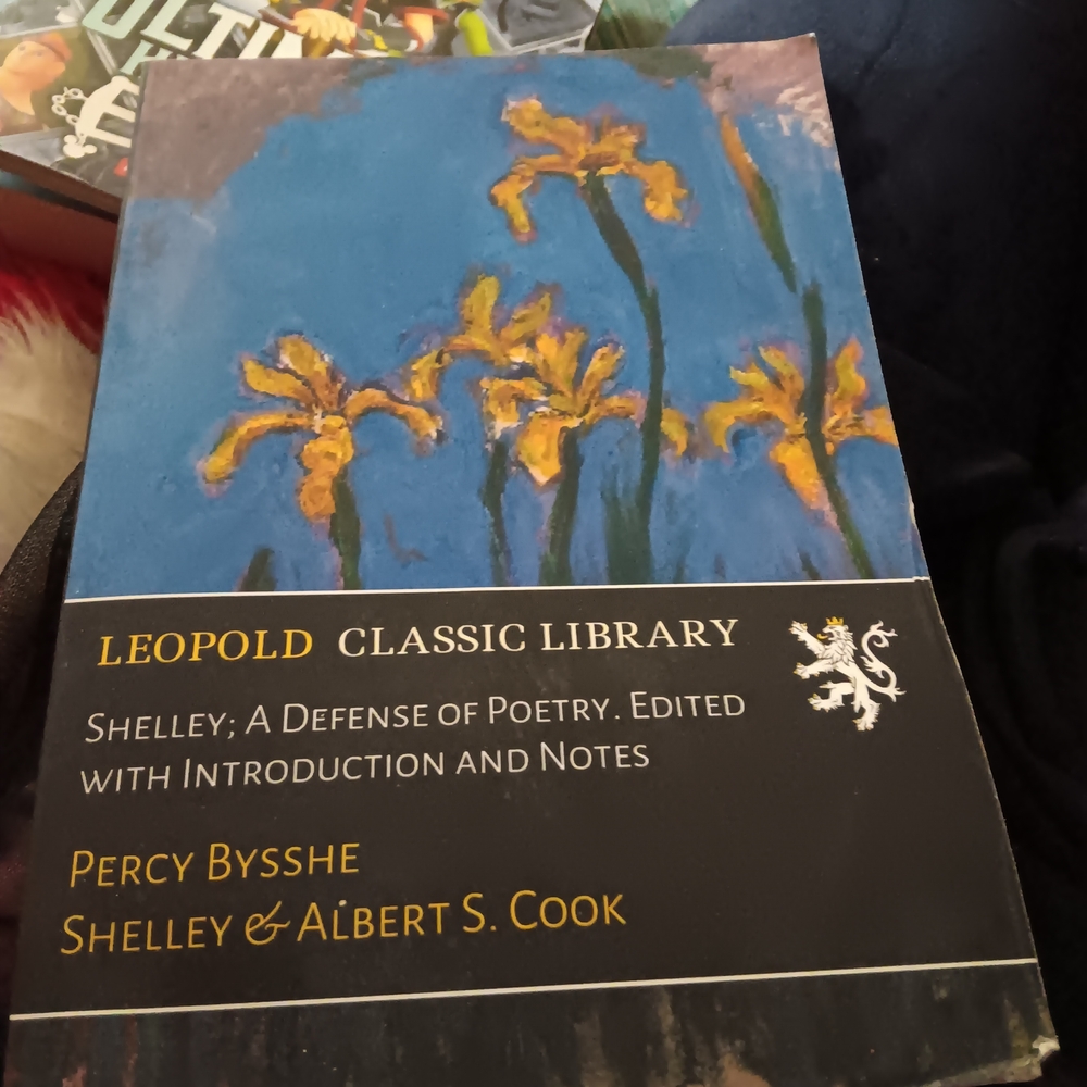 Percy Bysshe Shelley And Albert S. Cook A Defense Of Poetry.